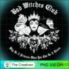 Bad Witches Club PNG, Witches PNG, Trending PNG