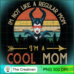 Maleficent I'm A Cool Mom PNG Clipart – Transparent Download