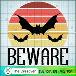 Beware Halloween SVG, Beware SVG, Halloween SVG
