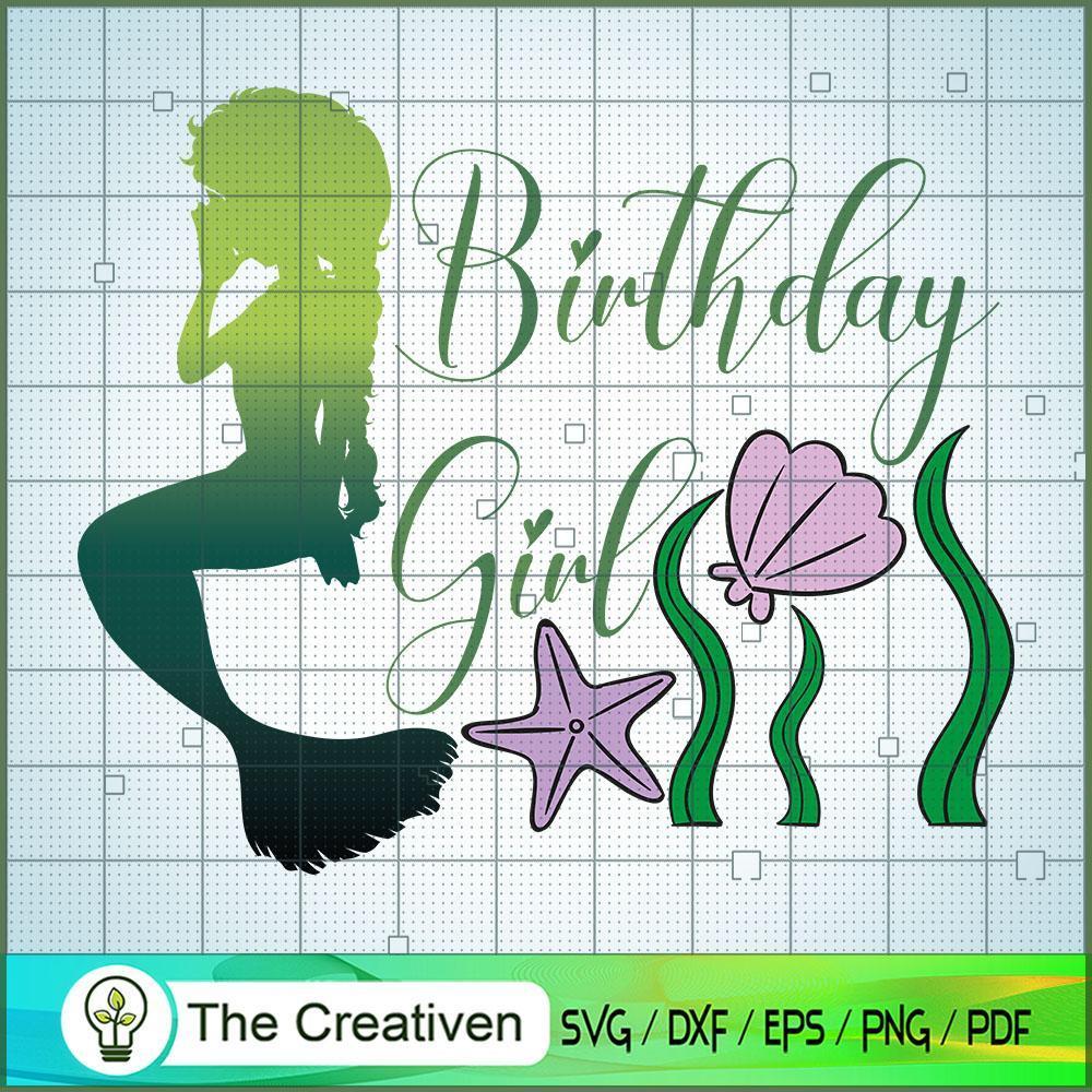Mermaid Birthday Girl SVG Cut File for Cricut & Silhou Design 18047 1 Mermaid Birthday Girl SVG Cut File for Cricut & Silhou Design 18047