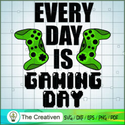 Every Day is Gaming Day SVG Cut File for Cricut & Silh Design 17989