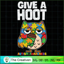 Give a Hoot Own Autism Awareness SVG Cut File for Cricut & Silhouette