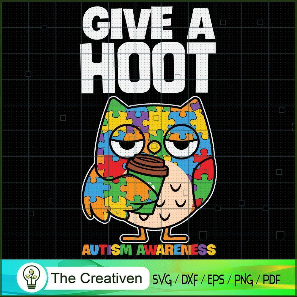 Give a Hoot Own Autism Awareness SVG Cut File for Cricut & Silhouette 1 Give a Hoot Own Autism Awareness SVG Cut File for Cricut & Silhouette