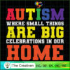 Autism Where Small Things Are Big SVG Cut File for Cricut & Silhouette 2 88 copy 6