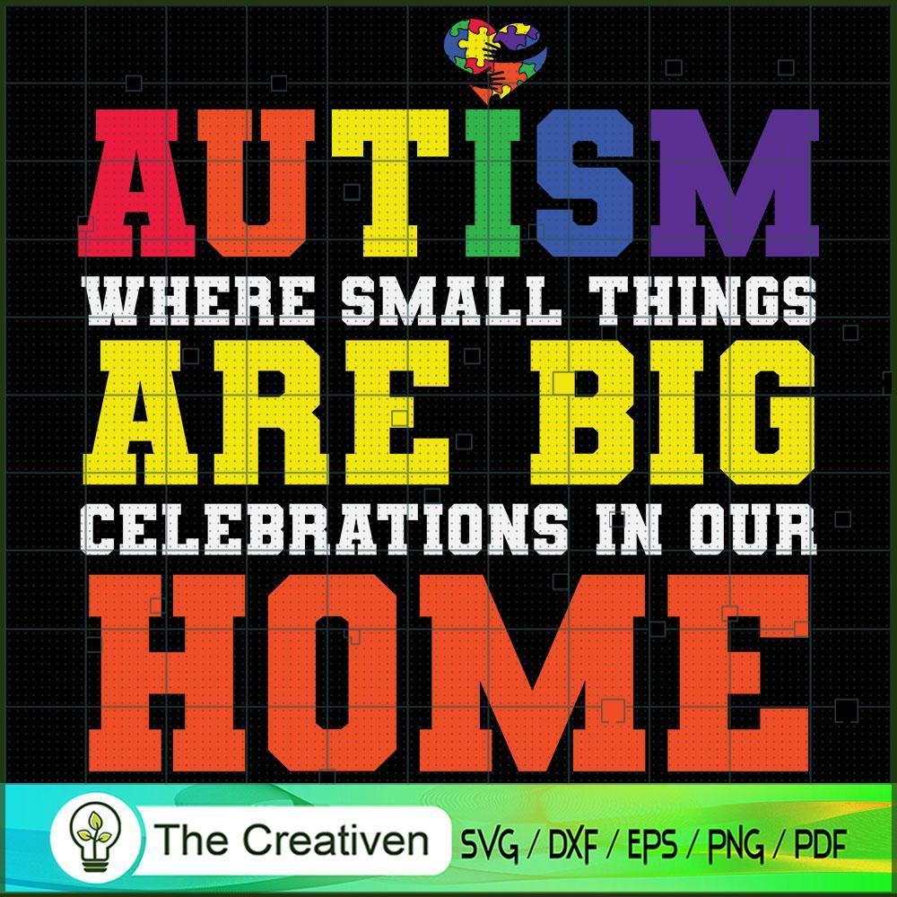 Autism Where Small Things Are Big SVG , Autism Awareness SVG , Love Autism SVG 1 88 copy 6