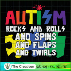 Autism Rocks N Rolls Spins F SVG Cut File for Cricut