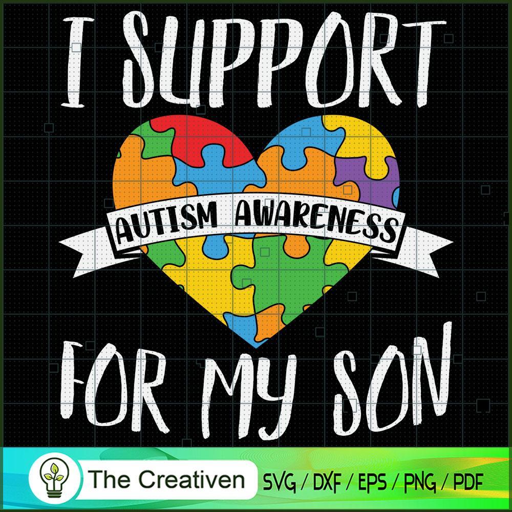 I Support for My Son Autism SVG Cut File for Cricut 1 I Support for My Son Autism SVG Cut File for Cricut