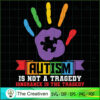 Autism is Not a Tragedy Auti SVG Cut File for Cricut 2 25 copy 41
