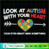 Look at Autism with Your Heart SVG Cut File for Cricut & Silhouette 3 21 copy 48