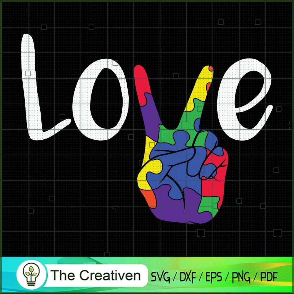 Love Peace Autism Love is Love SVG Cut File for Cricut & Silhouette 1 Love Peace Autism Love is Love SVG Cut File for Cricut & Silhouette