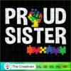 Proud Sister Autism Awareness SVG Cut File for Cricut & Silhouette