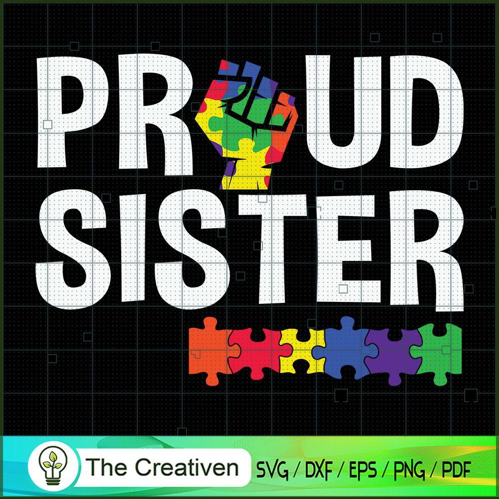 Proud Sister Autism Awareness SVG Cut File for Cricut & Silhouette 1 Proud Sister Autism Awareness SVG Cut File for Cricut & Silhouette
