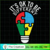It's Ok To Be Different SVG , Autism Awareness SVG , Love Autism SVG