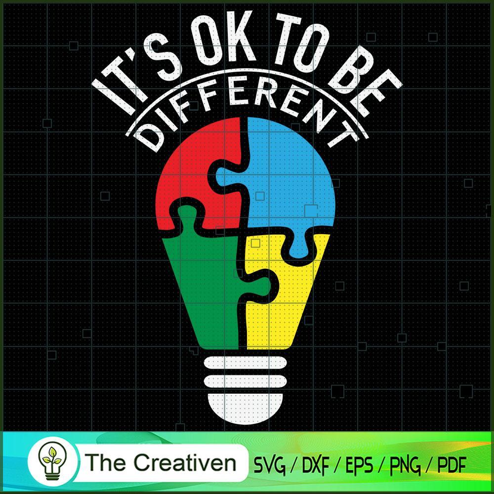 It's Ok To Be Different SVG , Autism Awareness SVG , Love Autism SVG 1 It's Ok To Be Different SVG , Autism Awareness SVG , Love Autism SVG