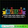 Autism Means I Catch What Others Miss SVG, Autism Awareness SVG, Puzzle Piece SVG 2 13 copy 52