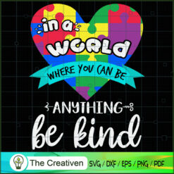 Be Kind Autism Lover SVG , Autism Awareness SVG , Love Autism SVG