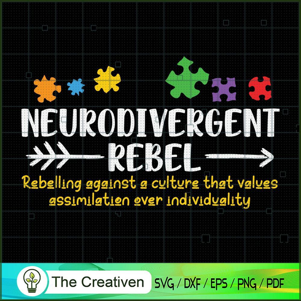 Neurodivergent Rebel Autism SVG Cut File for Cricut 1 Neurodivergent Rebel Autism SVG Cut File for Cricut