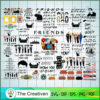 Friends TV Show SVG Bundle 75+, Friends Font, Friends Quote Clipart 3 quan12