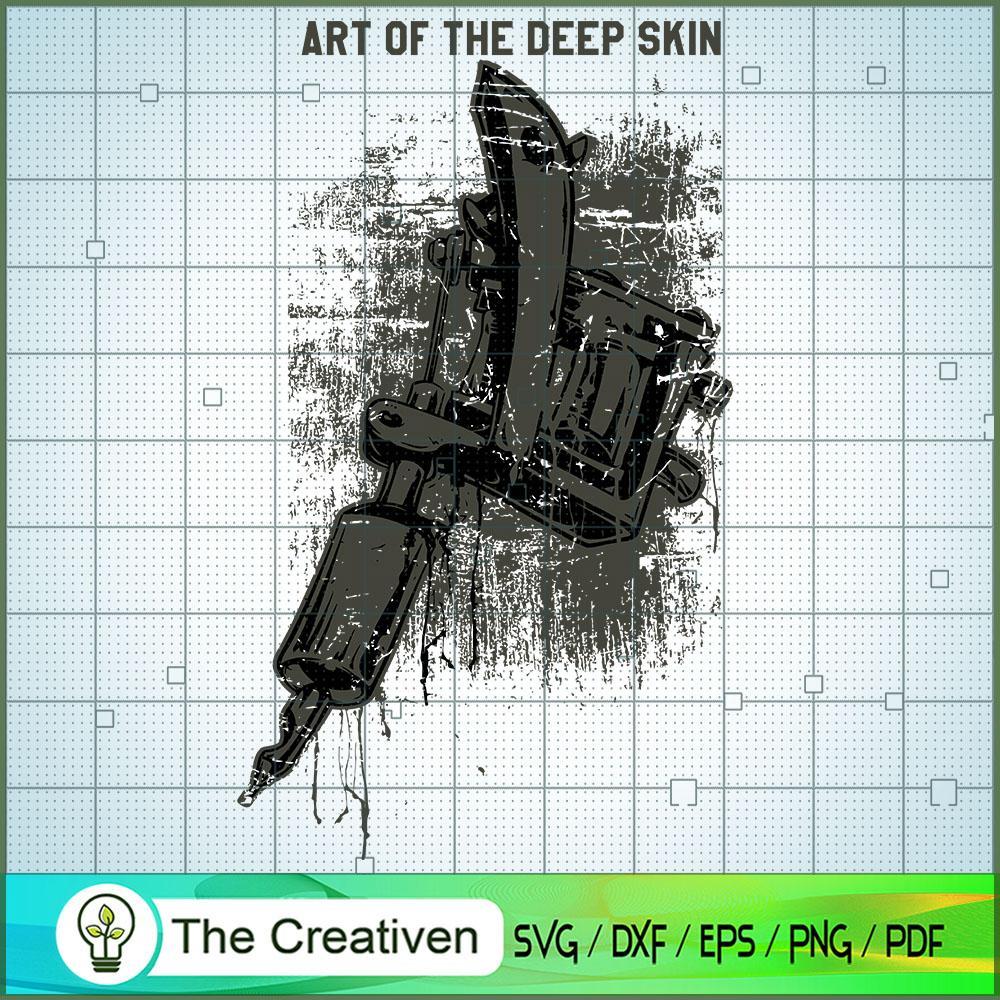 Art Of The Deep Skin SVG , Tattoo SVG , Tattoo Machine SVG 1 Art Of The Deep Skin SVG , Tattoo SVG , Tattoo Machine SVG