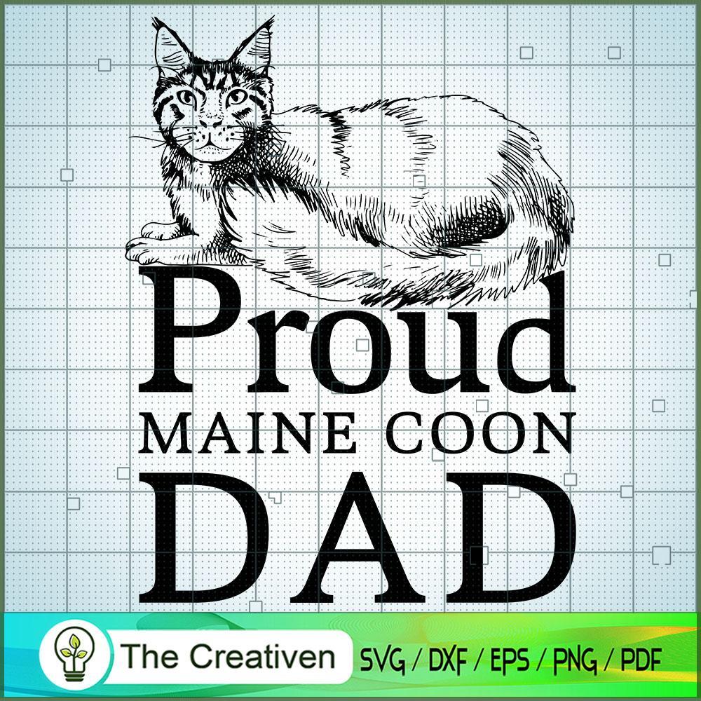 Proud Maine Coon Cat Dad SVG Cut File for Cricut & Silhouette 1 Proud Maine Coon Cat Dad SVG Cut File for Cricut & Silhouette