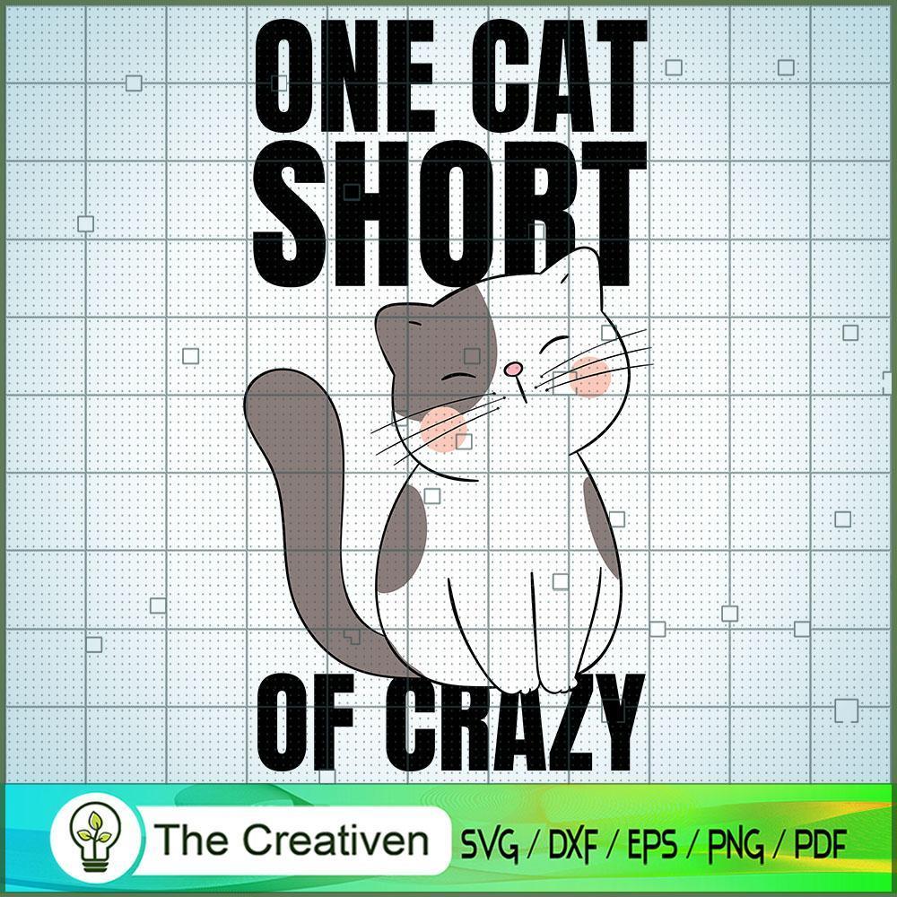 One Cat Short Of Crazy SVG Cut File for Cricut & Silho Design 16582 1 One Cat Short Of Crazy SVG Cut File for Cricut & Silho Design 16582
