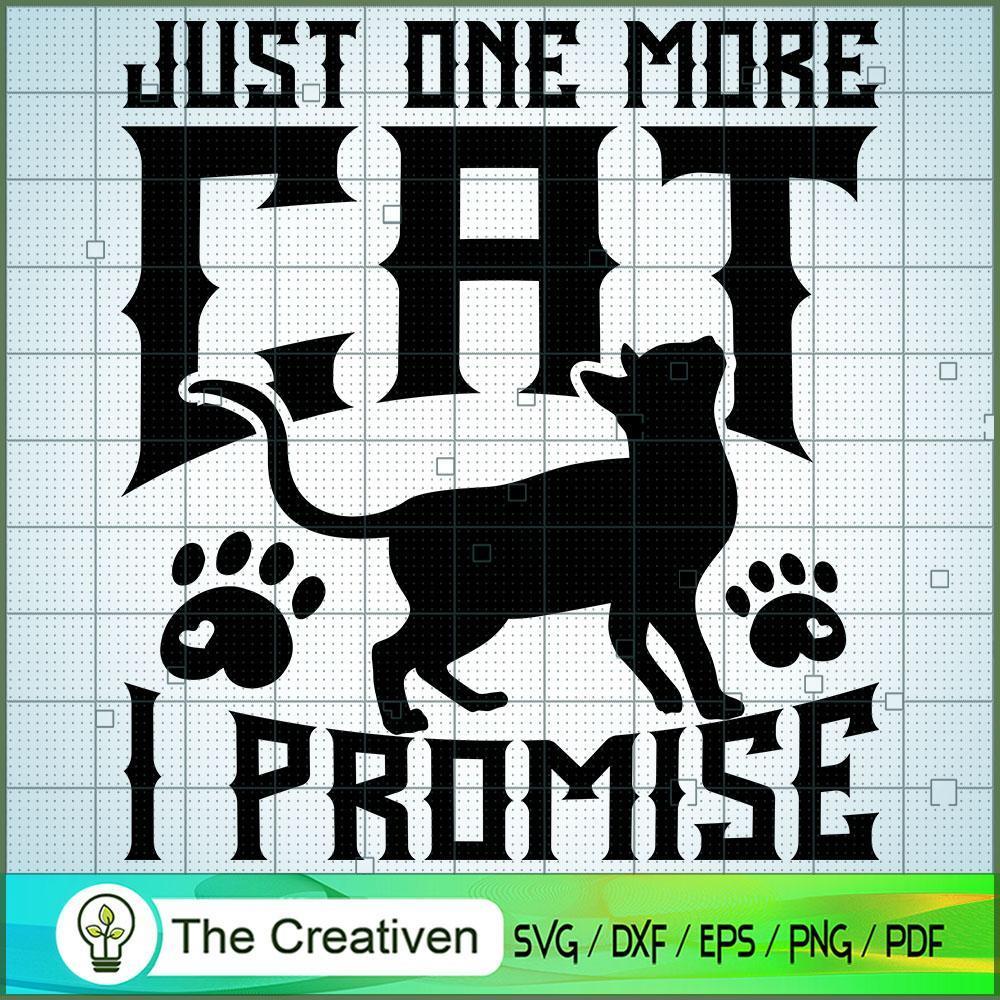 Just One More Cat I Promise SVG Cut File for Cricut & Silhouette 1 Just One More Cat I Promise SVG Cut File for Cricut & Silhouette