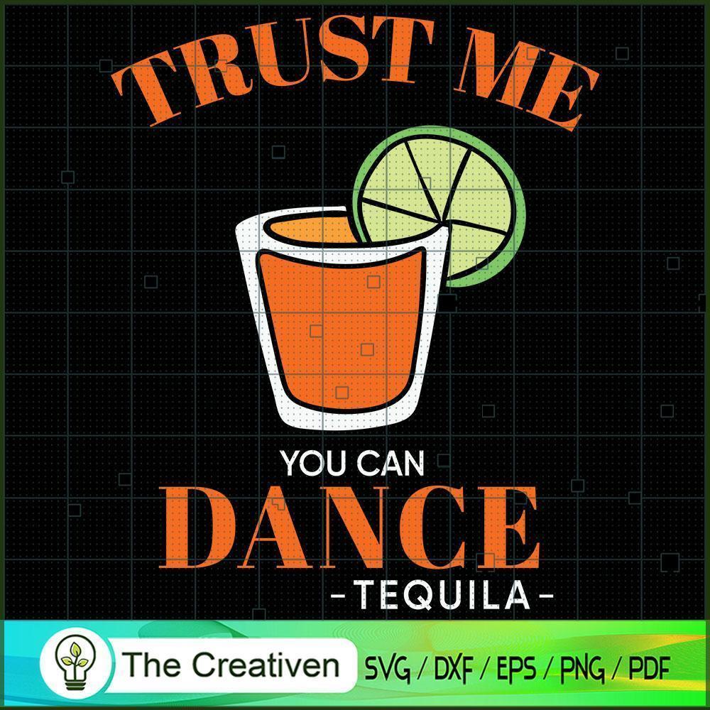 Trust Me You Can Dance Funny SVG Cut File for Cricut 1 Trust Me You Can Dance Funny SVG Cut File for Cricut