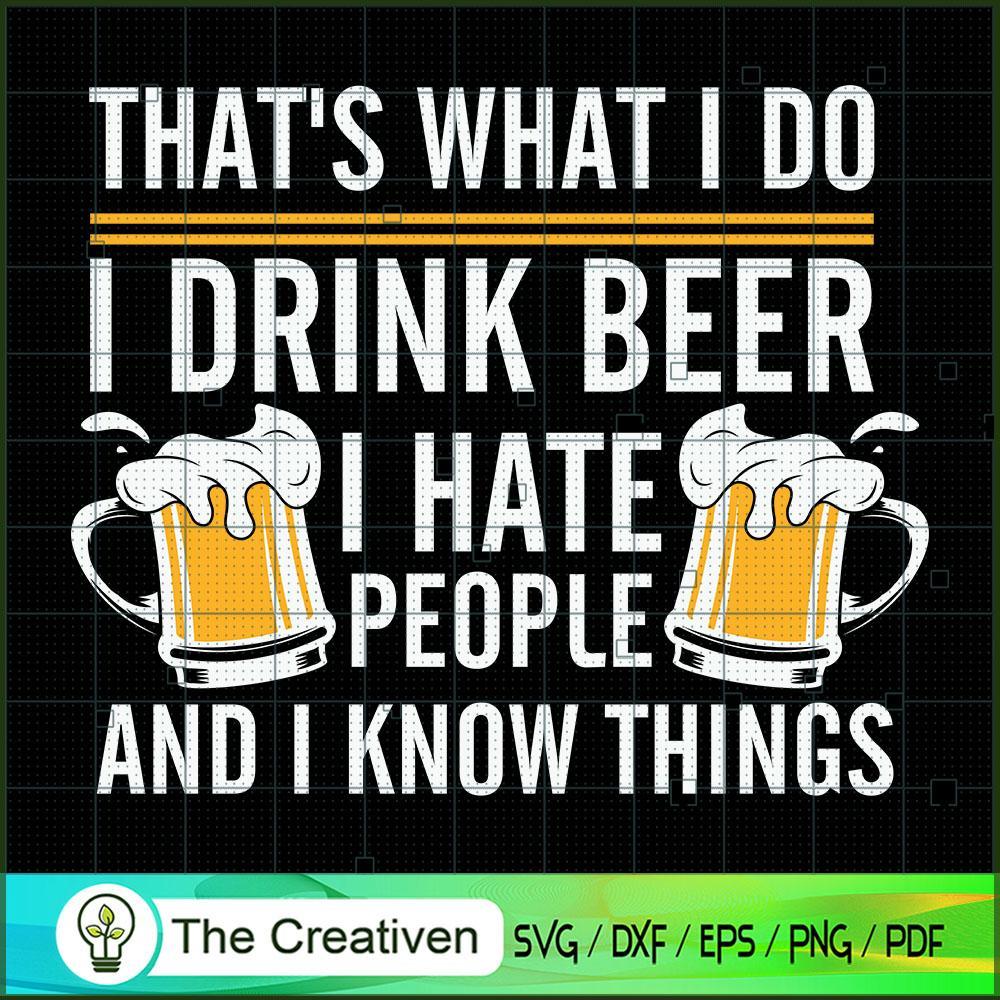 I Drink Beer and I Know Thin SVG Cut File for Cricut 1 I Drink Beer and I Know Thin SVG Cut File for Cricut