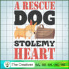 A Rescue Dog Stole My Heart Dogs SVG , Dog SVG , Dog Silhouette 2 43 copy 23