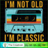 Cassette I'm Not Old I'm a Classic 1980 SVG, Vintage 80s SVG, Old Style SVG 3 22 copy 40