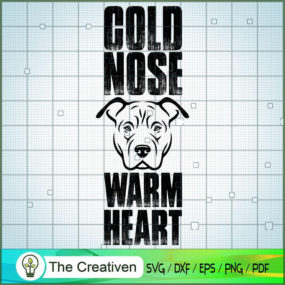 Cold Nose Warm Heart Dog SVG , Dog SVG , Dog Silhouette 1 Cold Nose Warm Heart Dog SVG , Dog SVG , Dog Silhouette