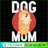 Dog Mom SVG , Dog SVG , Dog Silhouette , Mother Day SVG 2 31 copy 31
