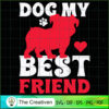 Dog My Best Friend SVG , Dog SVG , Dog Silhouette 2 30 copy 32