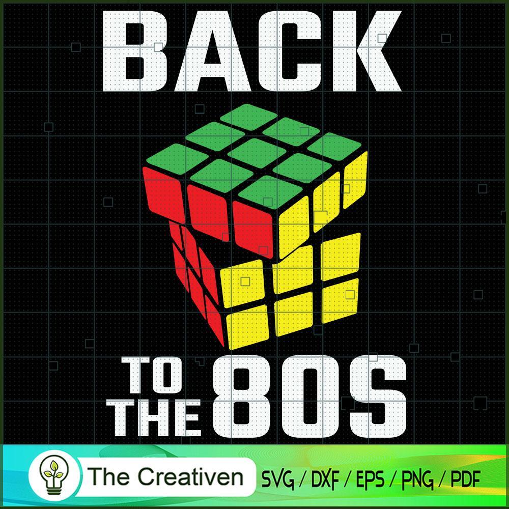 Back to the 80s Rubik Costume Party SVG, Vintage 80s SVG, Old Style SVG 1 14 copy 42