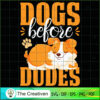 Dogs Before Dudes SVG , Dog SVG , Dog Silhouette 3 26 copy 36