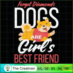 Forget Diamonds Dogs SVG , Dog SVG , Dog Silhouette , Shiba Silhouette