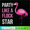 Party Like a Flock Star Pink SVG Cut File for Cricut 2 19 copy 42