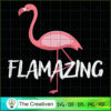 Flamazing Pink Flamingo Nove SVG Cut File for Cricut 2 16 copy 40