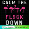 Calm the Flock Down Pink Flamingo Summer SVG, Animal Lover SVG, Flamingo SVG 3 4 copy 44