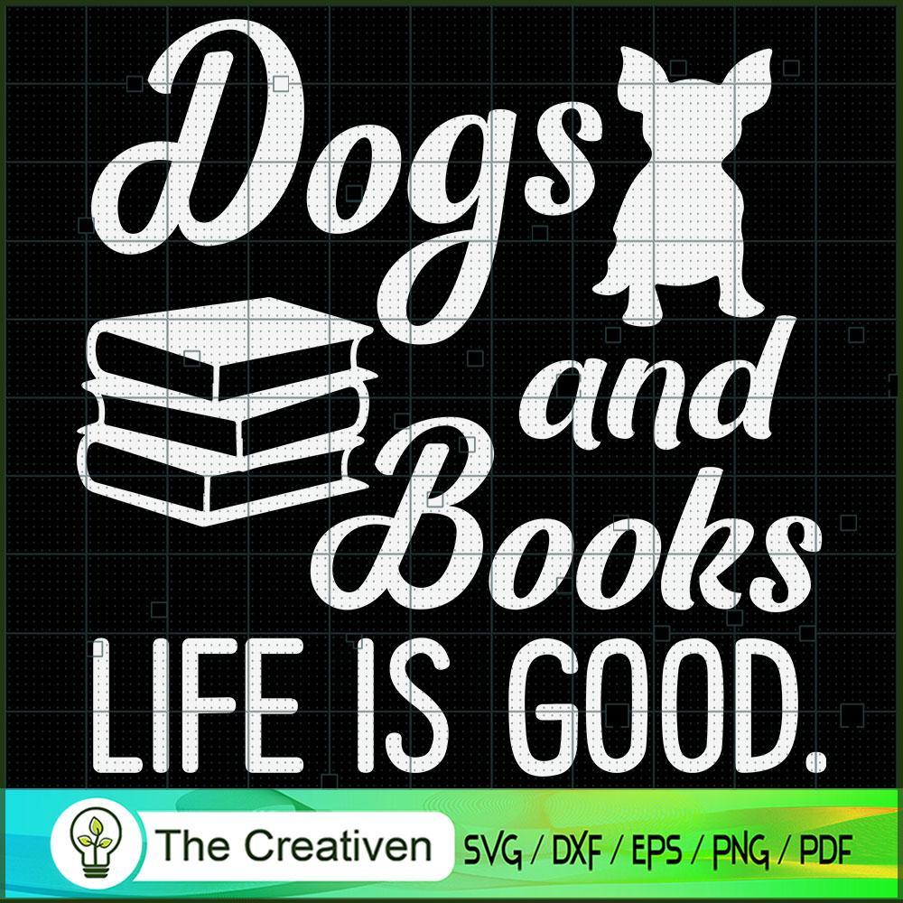 Dog and Books Are Good Cute SVG Cut File for Cricut 1 Dog and Books Are Good Cute SVG Cut File for Cricut