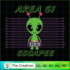 Area 51 Escapee SVG, Alien SVG, Halloween SVG