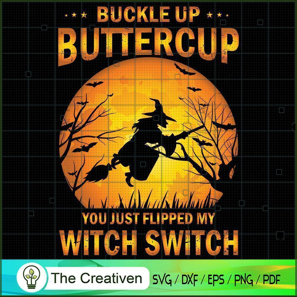 Buckle Up Buttercup Witch Switch SVG, Witch SVG, Halloween SVG 1 Buckle Up Buttercup Witch Switch SVG, Witch SVG, Halloween SVG
