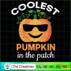 Coolest Pumpkin in the Patch SVG, Coolest Pumpkin SVG, Halloween SVG