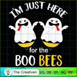 I'm Just Here for the Boo Bees SVG, Boo Bees SVG, Halloween SVG