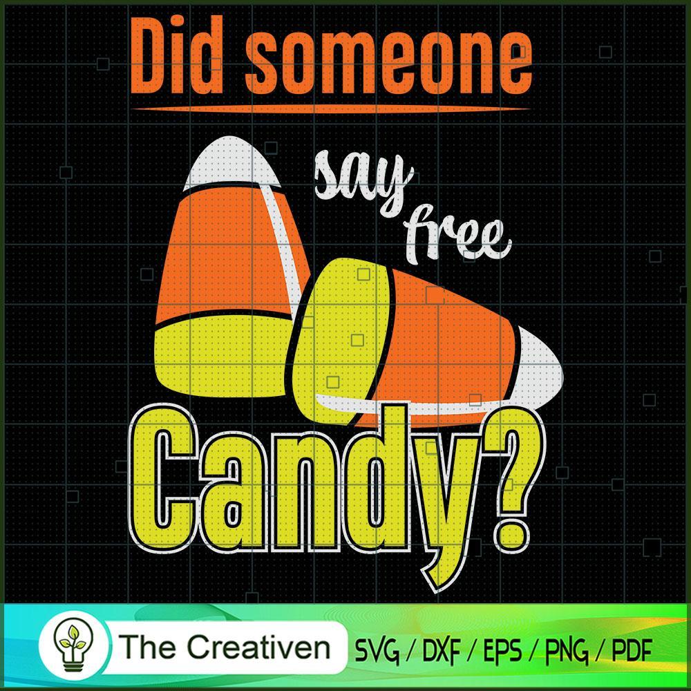 Did Someone Say Free Candy H SVG Cut File for Cricut 1 Did Someone Say Free Candy H SVG Cut File for Cricut