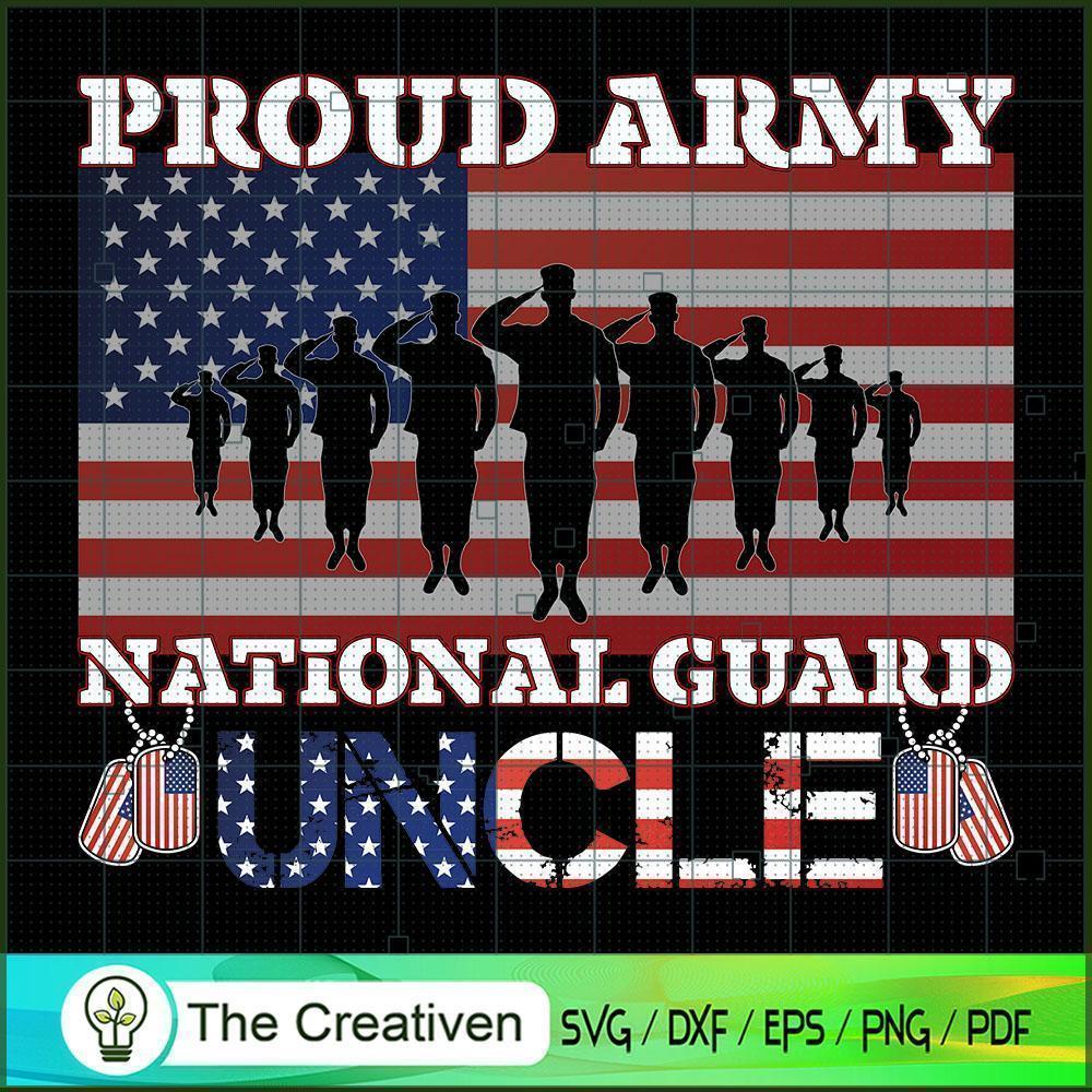 Proud Army National Guard Uncle SVG Cut File for Cricut & Silhouette 1 Proud Army National Guard Uncle SVG Cut File for Cricut & Silhouette