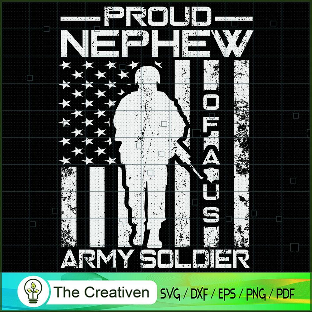 Proud Nephew of a US Army Soldier SVG Cut File for Cricut & Silhouette 1 Proud Nephew of a US Army Soldier SVG Cut File for Cricut & Silhouette