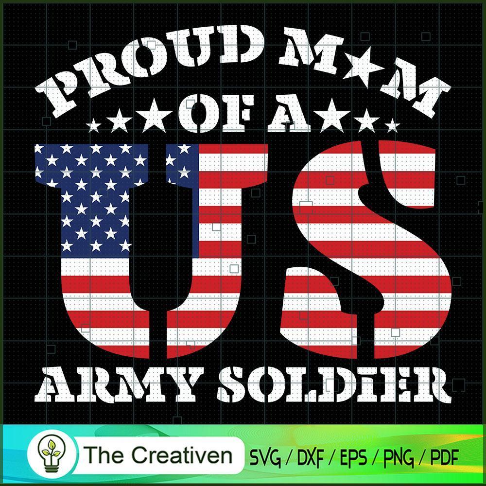 Proud Mom of a US Army Soldier SVG Cut File for Cricut & Silhouette 1 Proud Mom of a US Army Soldier SVG Cut File for Cricut & Silhouette