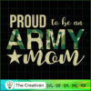 Proud to Be an Army Mom SVG Cut File for Cricut & Silhouette 2 2 copy 44