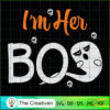 I'm Her Boo Funny Boo Halloween SVG, Funny Boo SVG, Halloween SVG 3 48 copy 21